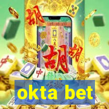 okta bet